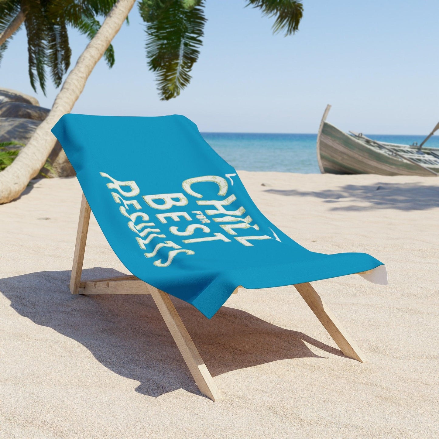Chill for Best Results Beach Towel - Coastal Collections