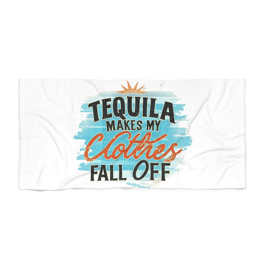 Tequila Makes My Clothes Fall Off Beach Towel Wrap - Coastal Collections
