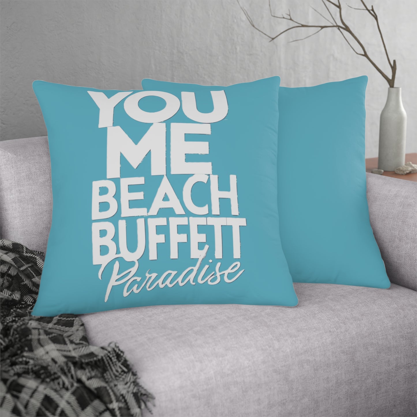 You, Me, Beach, Buffett, Paradise Blue - Waterproof Pillow