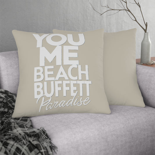 You, Me, Beach, Buffett, Paradise - Waterproof Pillow