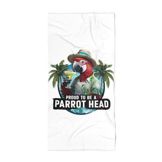 Proud to be a Parrot Head - Beach Towel