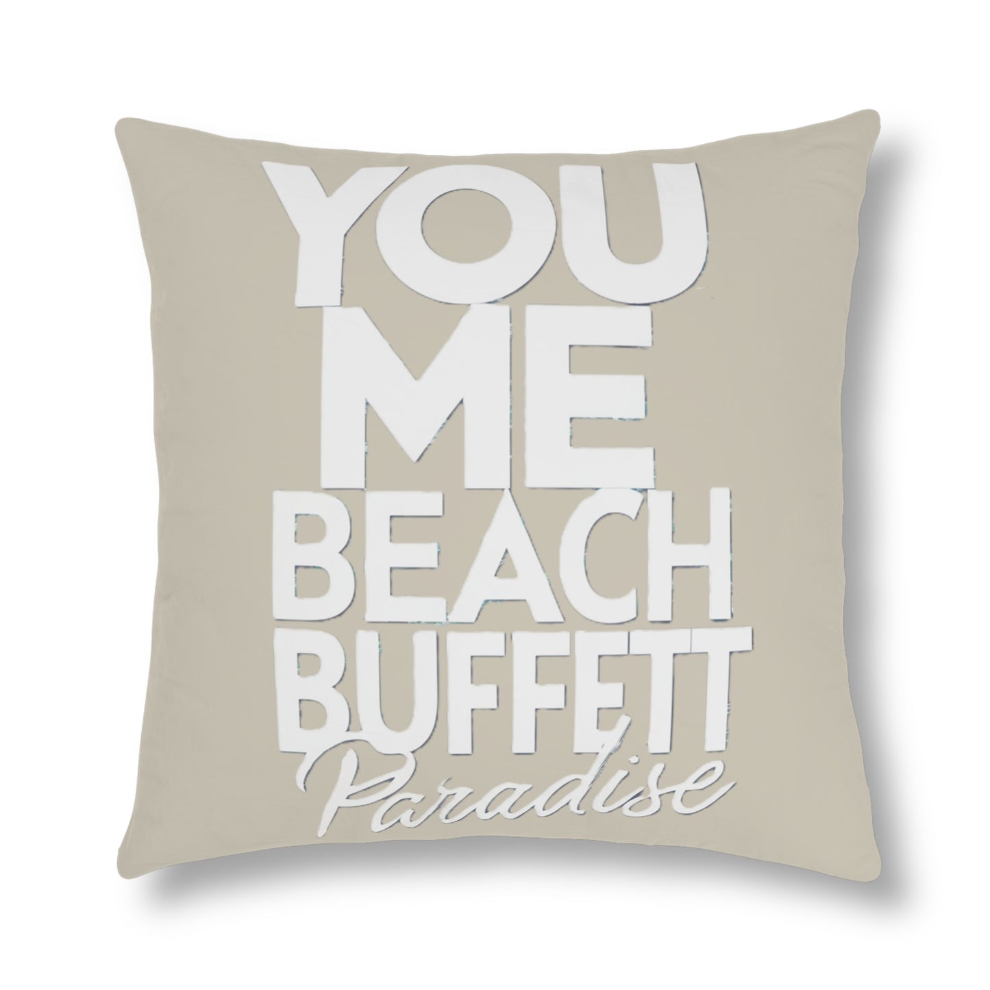 You, Me, Beach, Buffett, Paradise - Waterproof Pillow