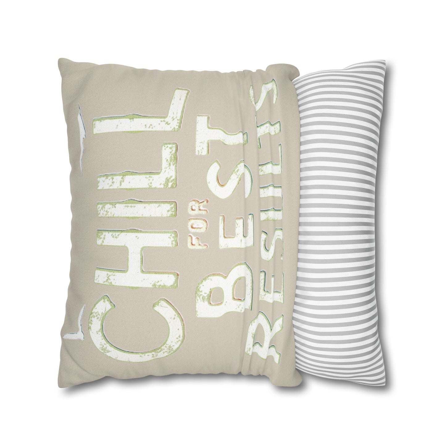 Chill for Best Results Sand - Pillowcase