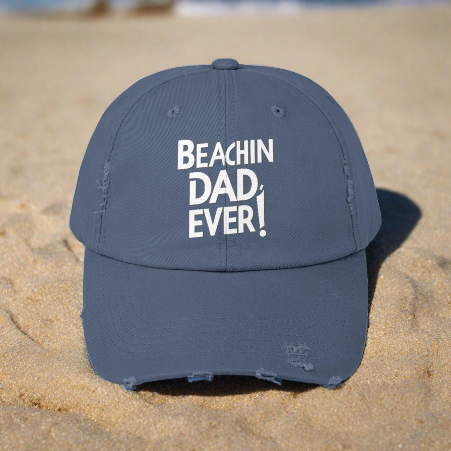 Beachin Dad Ever Distressed Cap - Coastal Collections