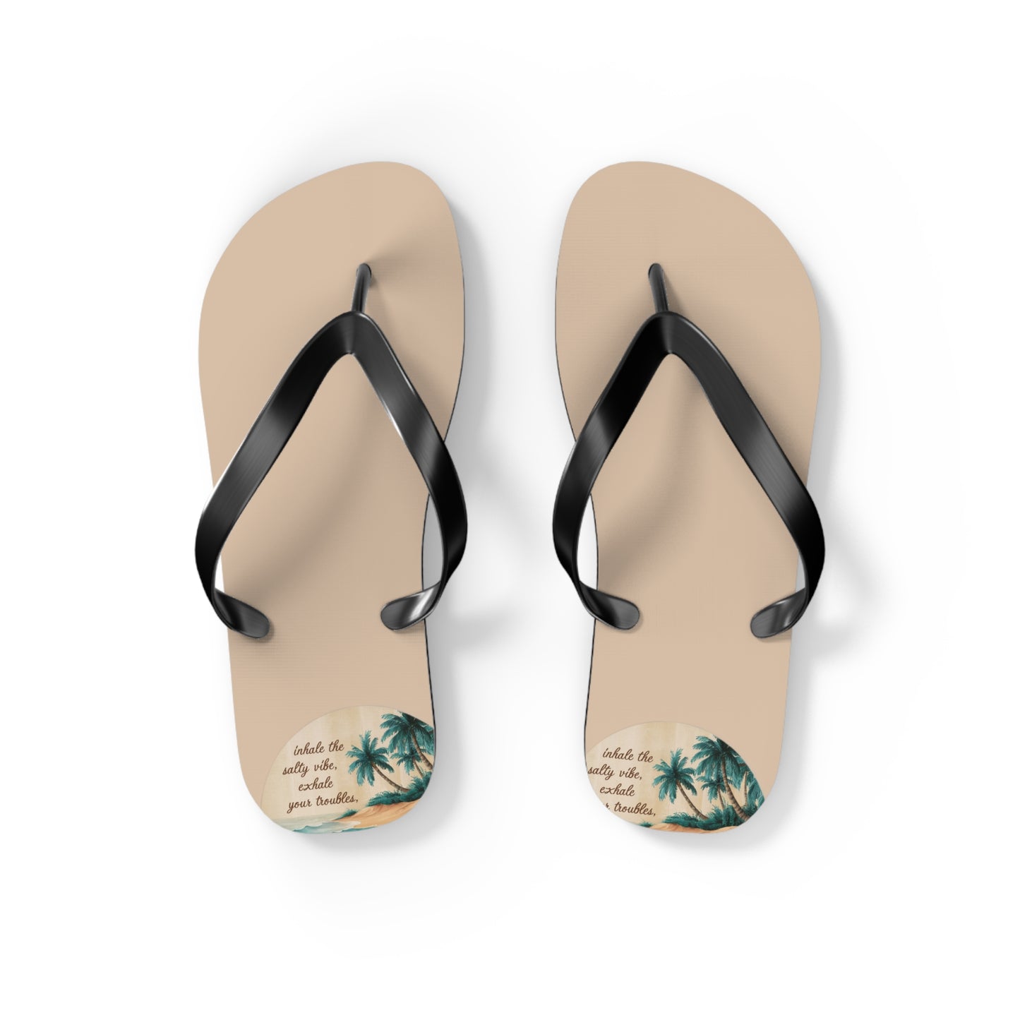 Mental Health: Inhale the Salty Vibe, Exhale your Troubles Beach - Flip Flops, Sandals