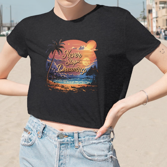 Never Stop Dreamin - Women's Flowy Cropped Tee