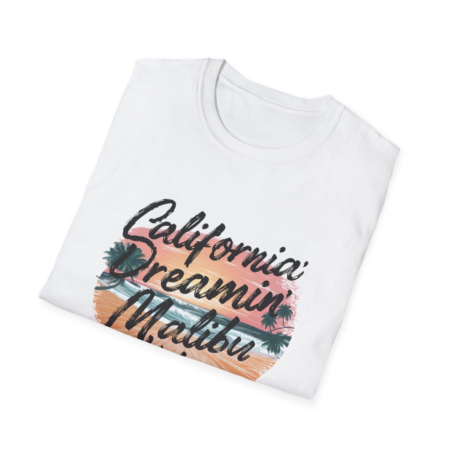 California Dreamin, Malibu Vibes Tee - Unisex Softstyle T-Shirt