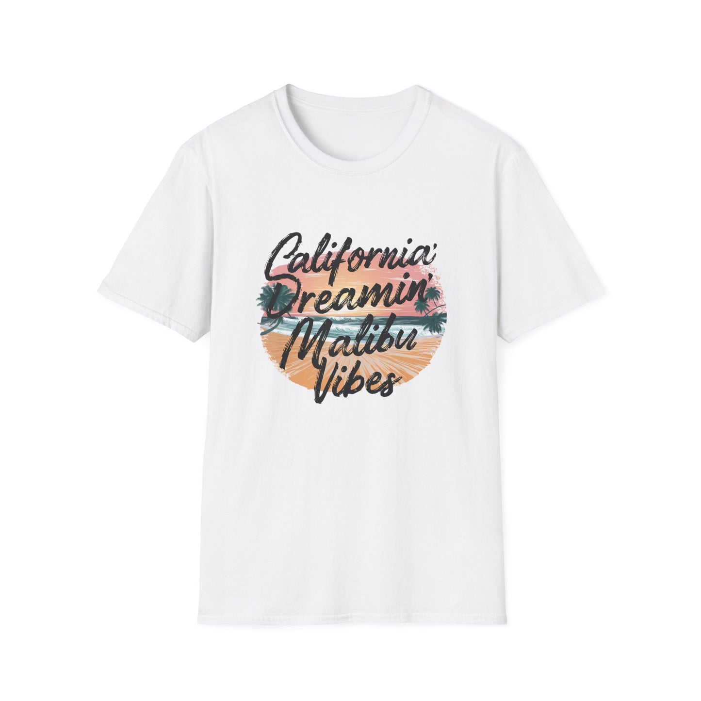 California Dreamin, Malibu Vibes Tee - Unisex Softstyle T-Shirt