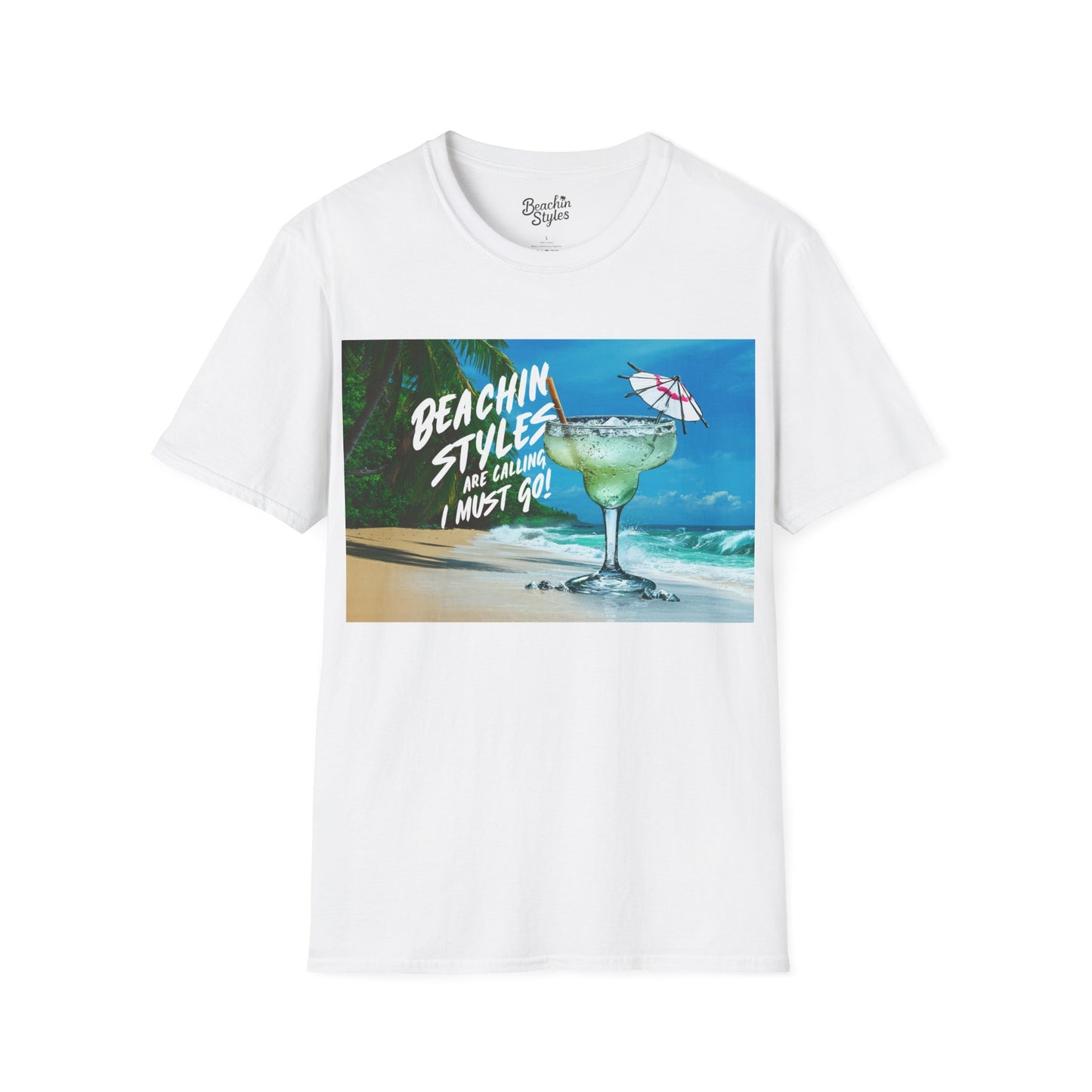 The Beach is Calling, I Must Go, Margarita - Unisex Softstyle T-Shirt