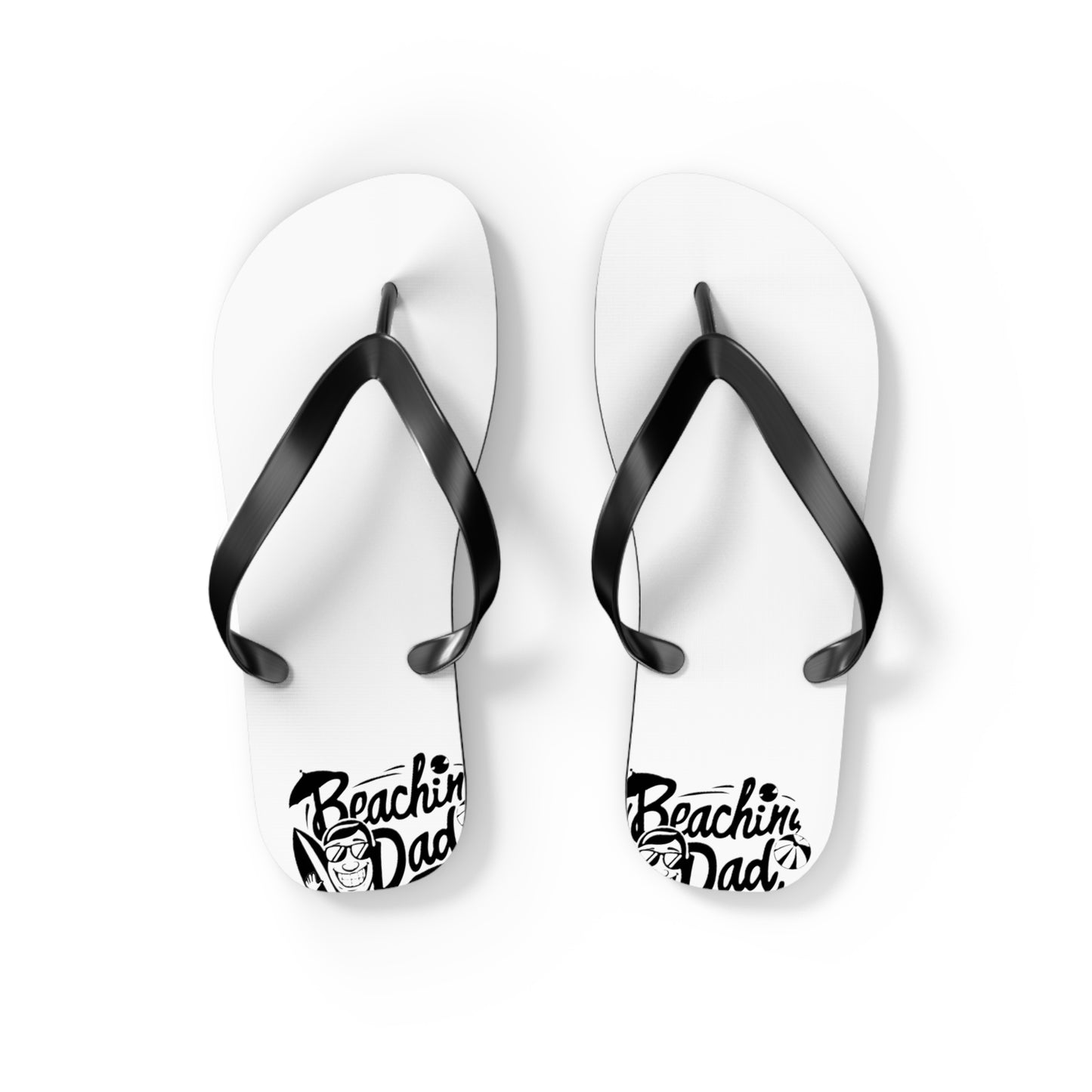 Beachin Dad Ever Beach - Flip Flops, Sandals