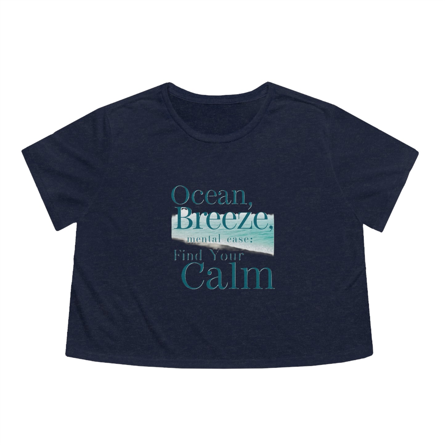 Ocean Breeze, Mental Ease: Find your Calm - Women's Flowy Cropped Top