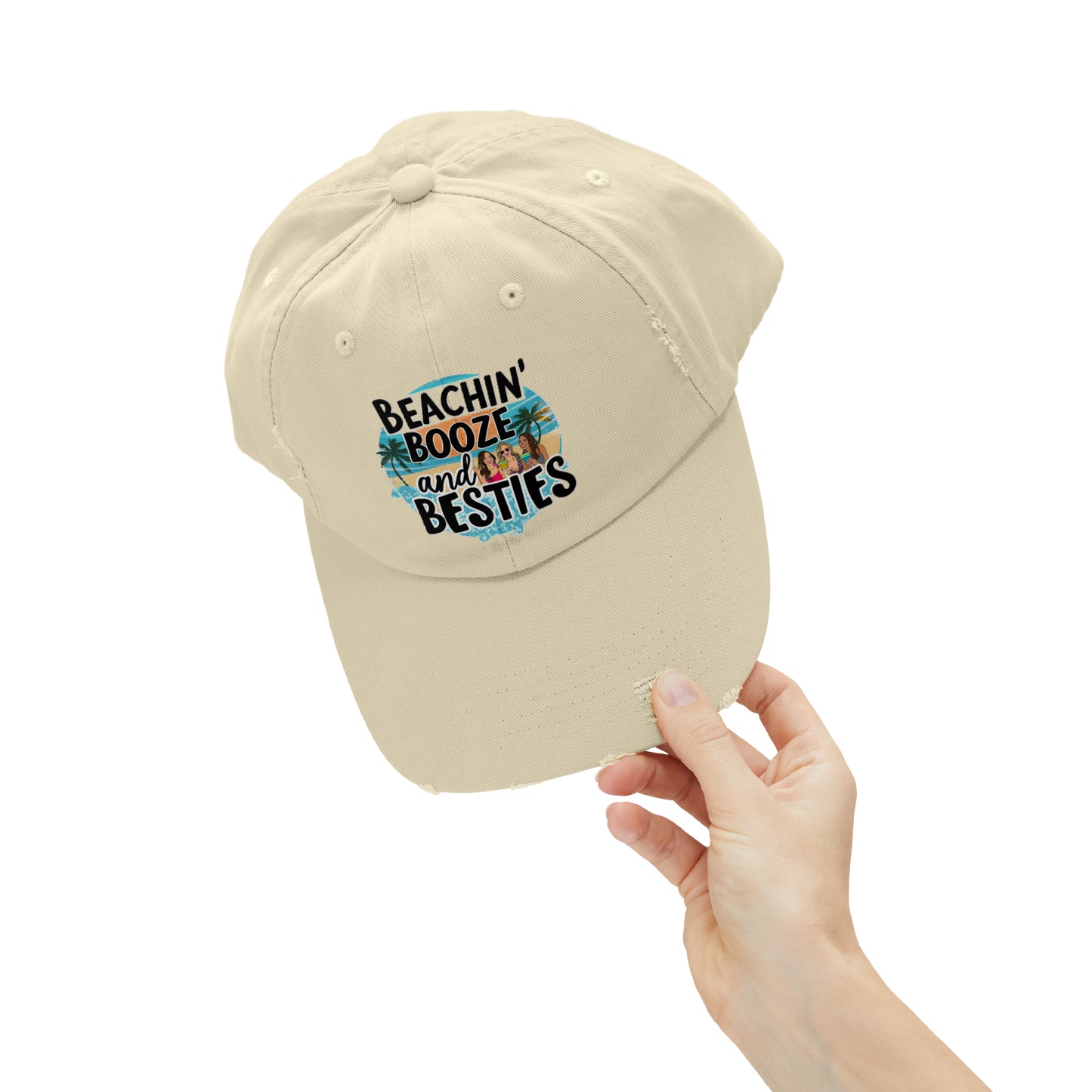 Beachin Booze and Besties - Distressed Beach Cap