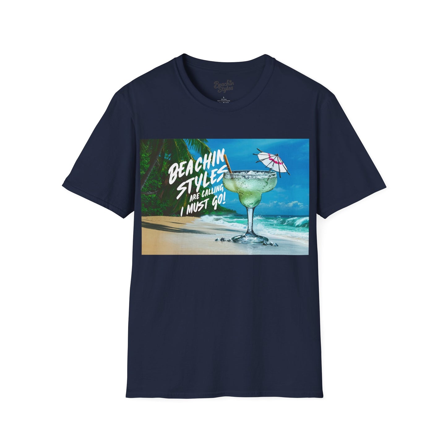 The Beach is Calling, I Must Go, Margarita - Unisex Softstyle T-Shirt