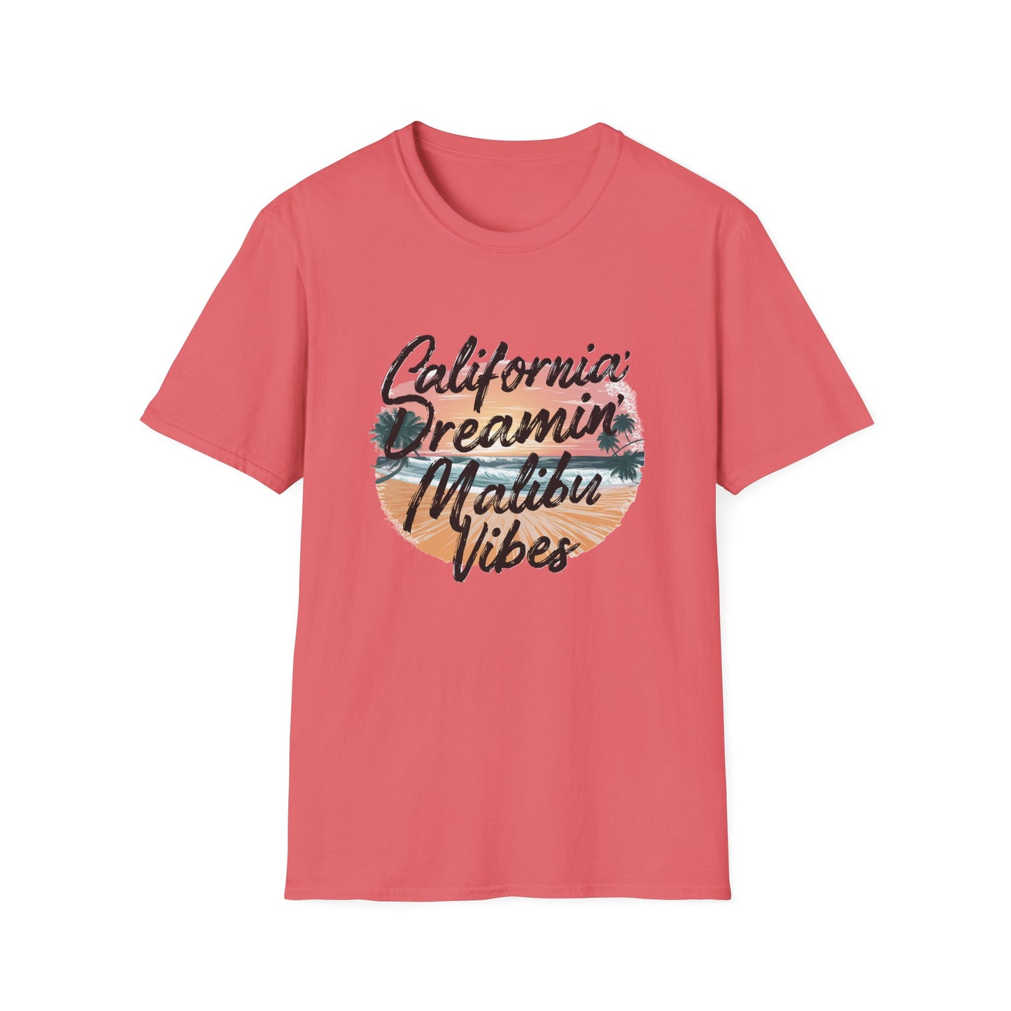 California Dreamin, Malibu Vibes Tee - Unisex Softstyle T-Shirt