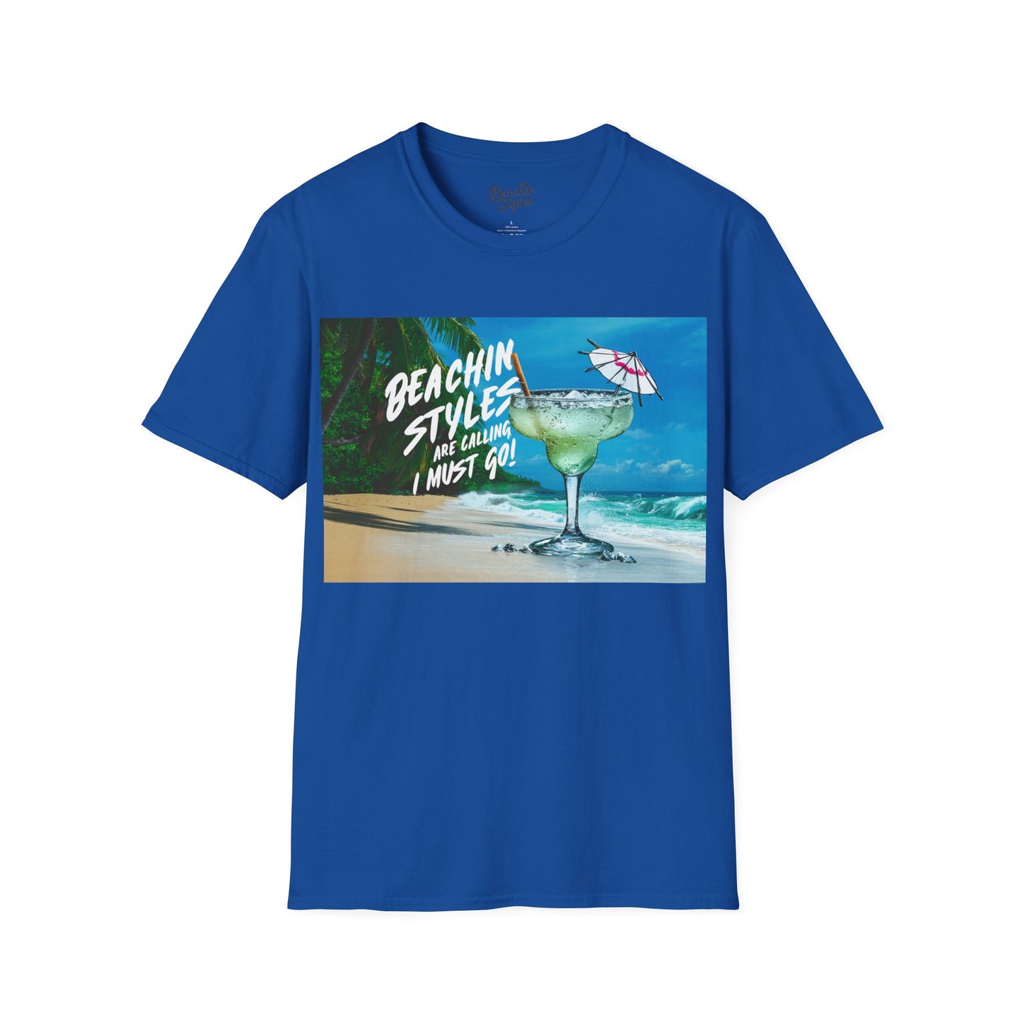 The Beach is Calling, I Must Go, Margarita - Unisex Softstyle T-Shirt